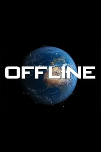 Offline movie poster - Rated 6/10