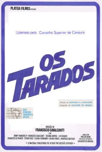 Os Tarados movie poster - Rated 6.7/10