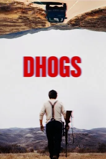 Dhogs movie poster - Rated 5.6/10