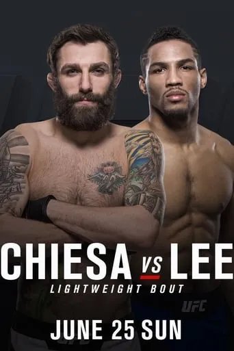 UFC Fight Night 112: Chiesa vs. Lee movie poster - Entertainment content