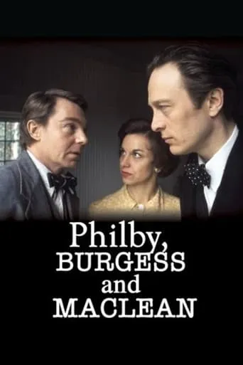 Philby, Burgess and Maclean movie poster - Rated 4.5/10