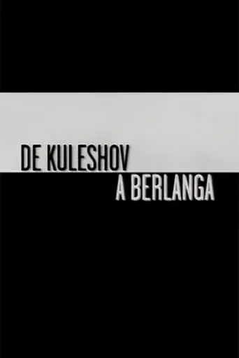 From Kuleshov to Berlanga movie poster - Rated 5/10