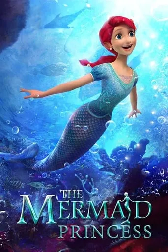 The Mermaid Princess movie poster - Rated 5.6/10