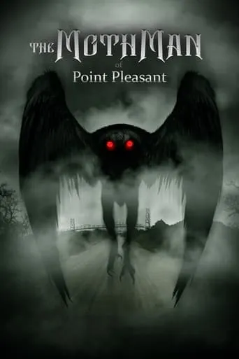The Mothman of Point Pleasant movie poster - Rated 5.462/10