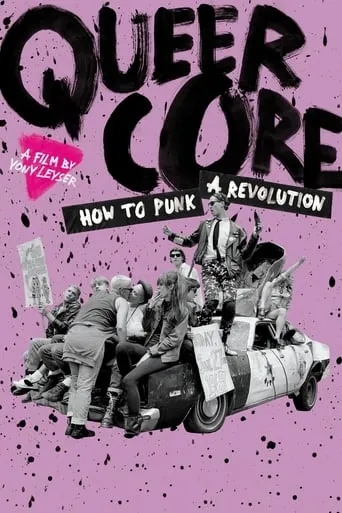 Queercore: How to Punk a Revolution movie poster - Rated 6.8/10
