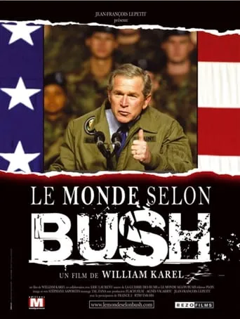 The World According To Bush movie poster - Rated 7.3/10