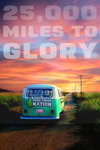 25,000 Miles to Glory movie poster - Entertainment content