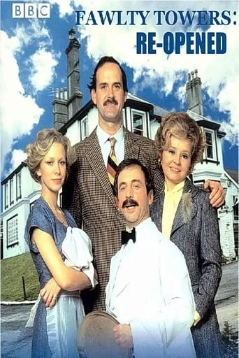 Fawlty Towers: Re-Opened movie poster - Rated 8/10