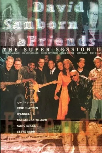David Sanborn & Friends - The Super Session II movie poster - Entertainment content