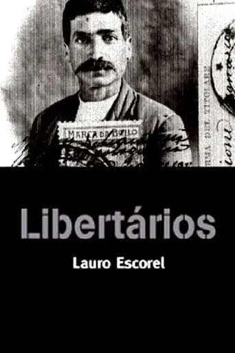 Libertários movie poster - Rated 7.5/10
