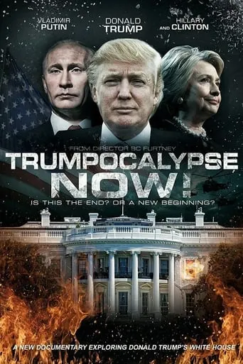 Trumpocalypse Now! movie poster - Entertainment content