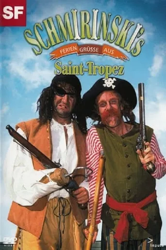 Schmirinski's: Feriengrüsse aus Saint Tropez movie poster - Rated 5.2/10