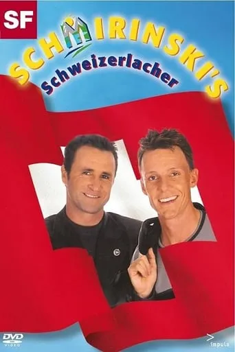 Schmirinski's: Schweizerlacher movie poster - Rated 5.2/10