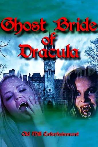 Ghost Bride of Dracula movie poster - Rated 10/10