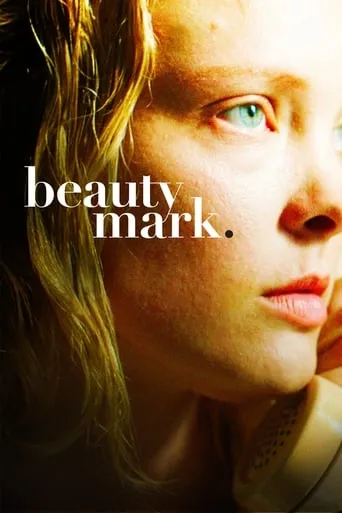 Beauty Mark movie poster - Rated 5.9/10