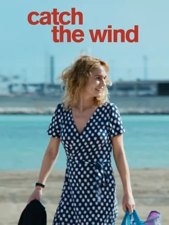 Catch the Wind movie poster - Rated 5.9/10