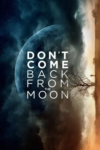 Don't Come Back from the Moon movie poster - Rated 5.5/10