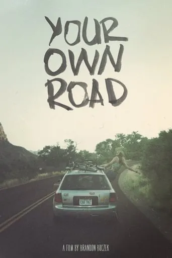 Your Own Road movie poster - Rated 1/10