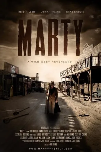 Marty: A Wild West Neverland movie poster - Rated 7.5/10
