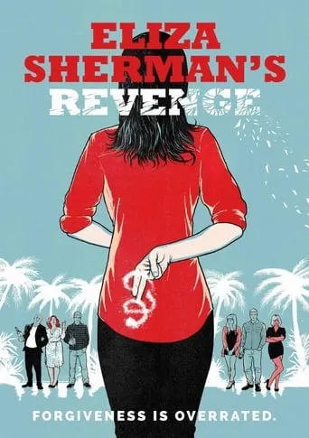 Eliza Sherman's Revenge movie poster - Entertainment content