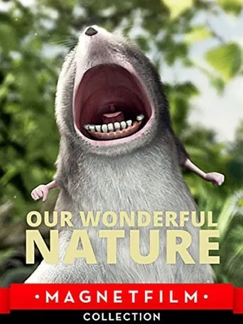 Our Wonderful Nature movie poster - Rated 7/10