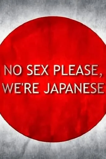 No Sex Please, We're Japanese movie poster - Rated 4.5/10