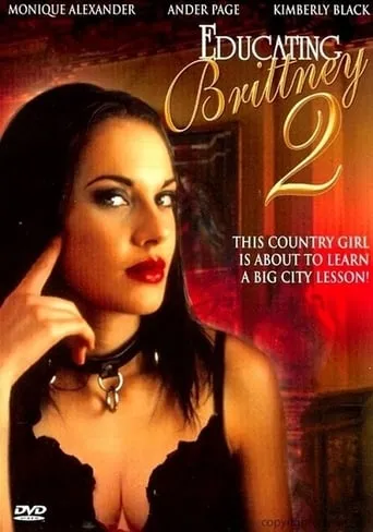 Educating Brittney 2 movie poster - Rated 2.5/10