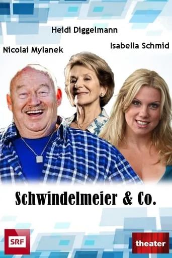 Schwindelmeier & Co. movie poster - Rated 9.5/10