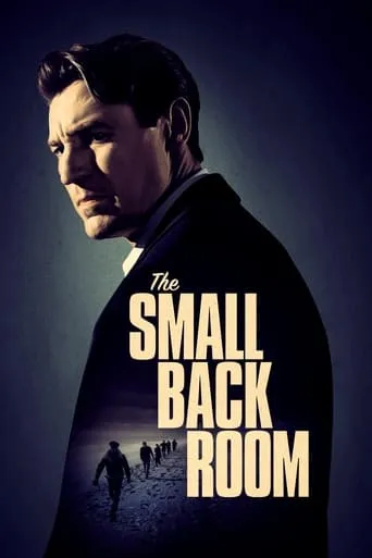 The Small Back Room movie poster - Rated 6.725/10