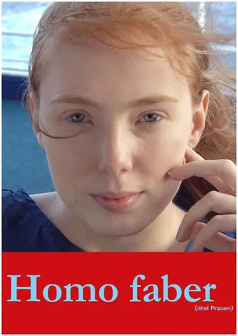 Homo Faber (Trois femmes) movie poster - Entertainment content