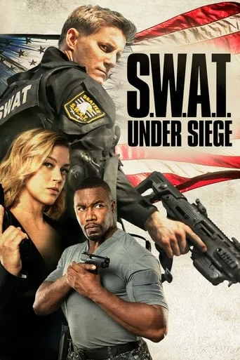 S.W.A.T.: Under Siege movie poster - Rated 5.85/10
