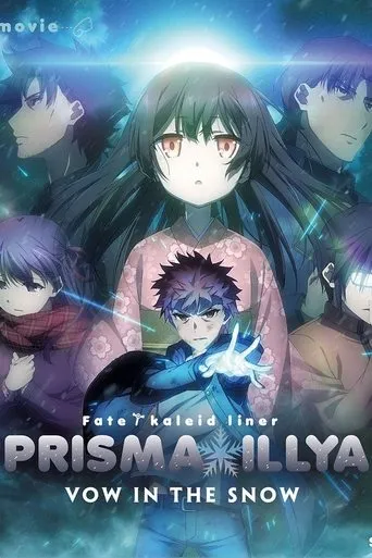 Fate/kaleid liner Prisma☆Illya: Vow in the Snow movie poster - Rated 7/10