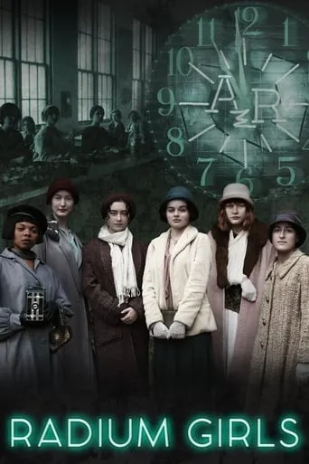 Radium Girls movie poster - Rated 6.5/10