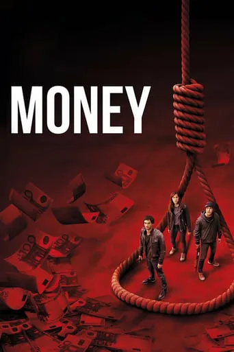 Money movie poster - Rated 5.8/10