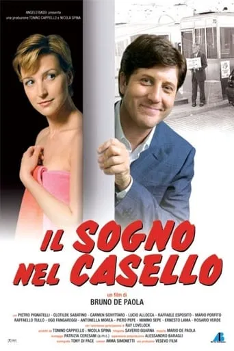 Il sogno nel casello movie poster - Entertainment content