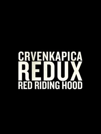 Red Riding Hood Redux movie poster - Rated 2.5/10