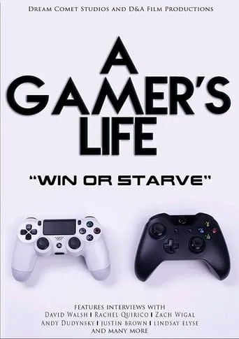 A Gamer's Life movie poster - Rated 5.7/10