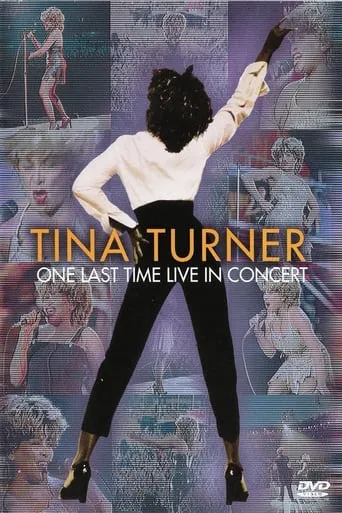 Tina Turner: One Last Time - Live In Concert movie poster - Rated 8.6/10