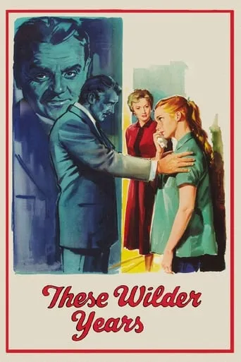 These Wilder Years movie poster - Rated 6.3/10