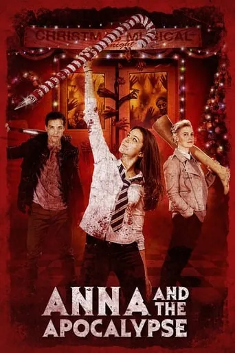 Anna and the Apocalypse movie poster - Rated 6.1/10