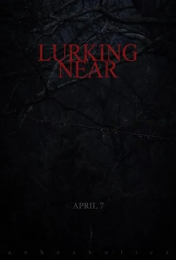 Lurking Near movie poster - Rated 6.5/10