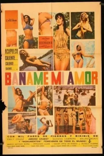 Báñame mi amor movie poster - Rated 5.3/10