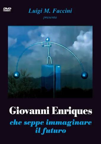 Giovanni Enriques che seppe immaginare il futuro movie poster - Entertainment content