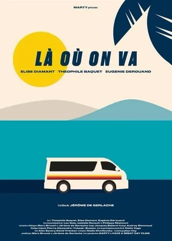 Là où on va movie poster - Entertainment content
