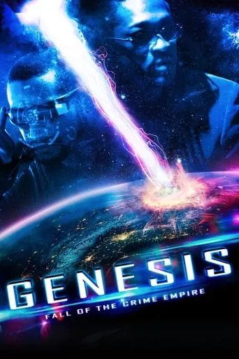 Genesis: Fall of the Crime Empire movie poster - Rated 3.6/10