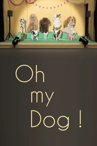 Oh my Dog! movie poster - Entertainment content