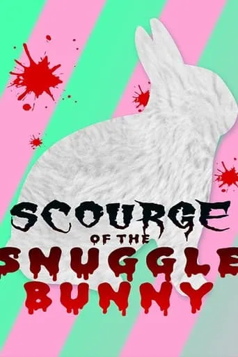 Snuggle Bunny: Man's Most Lovable Predator movie poster - Entertainment content