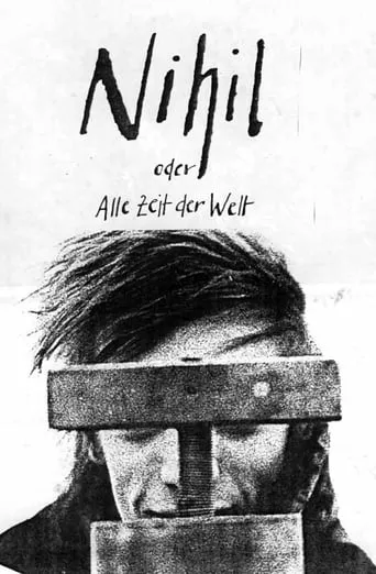 Nihil, or All the Time in the World movie poster - Entertainment content