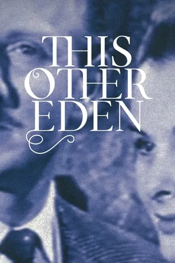 This Other Eden movie poster - Entertainment content