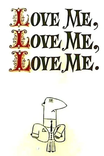 Love Me, Love Me, Love Me. movie poster - Rated 8/10